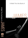 A Walk Thru the Book of James (eBook): Faith that Endures